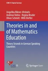 Theories in and of Mathematics Education - Angelika Bikner-Ahsbahs