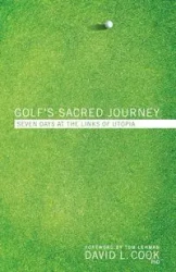 Golf's Sacred Journey - David L. Cook