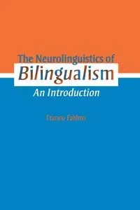 The Neurolinguistics of Bilingualism - Fabbro Franco