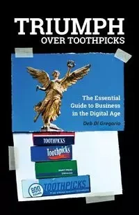 Triumph Over Toothpicks - Gregorio Deb Di