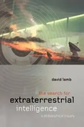 The Search for Extra Terrestrial Intelligence - David Lamb