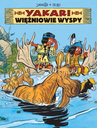 Yakari T.9 Więźniowie wyspy - Job, Derib, Maria Mosiewicz