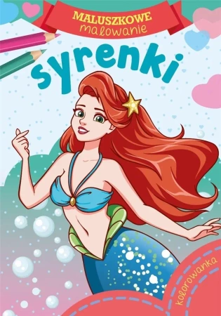 Maluszkowe malowanie. Syrenki - praca zbiorowa