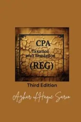 CPA Taxation and Regulation (REG) - Sario Azhar ul Haque