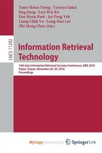 Information Retrieval Technology - Tseng Yuen-Hsien