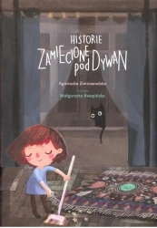 Historie zamiecione pod dywan - praca zbiorowa