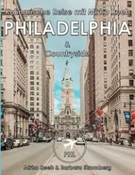 Philadelphia, Kulinarische Reise mit Mirko Reeh - Reeh Mirko
