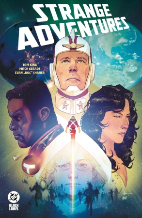Strange Adventures - Mitch Gerads, Evan "Doc" Shaner, Tom King
