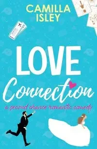 Love Connection (Special Blue Borders Edition) - Camilla Isley