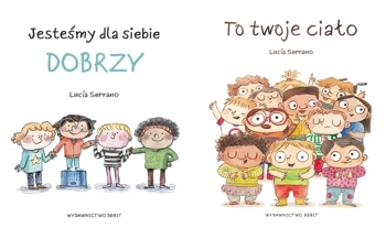 Jesteśmy dla siebie dobrzy + To twoje ciało - Serrano Lucía