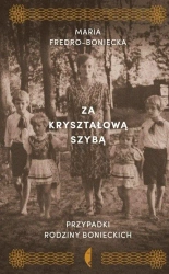 Za kryształową szybą - Maria Fredro-Boniecka