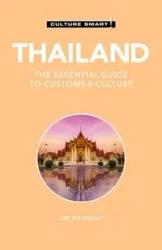 Culture Smart! Thailand - Joe Rotheray