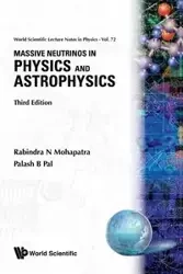 MASSIVE NEUTRINO IN PHY &..3ED     (V72) - RABINDRA N MOHAPATRA & PALASH B PAL