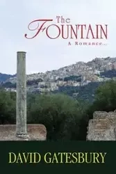 The Fountain - David Gatesbury