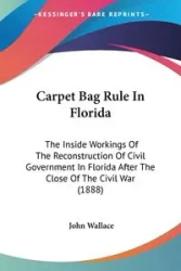Carpet Bag Rule In Florida - Wallace John