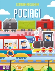 Ozdabiam naklejkami. Pociągi - Ewelina Protasewicz