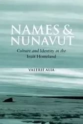 Names and Nunavut - Alia Valerie