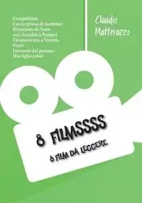 8 Filmssss - Claudio Matterazzo