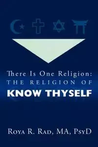 There Is One Religion - Roya R. Rad R. Rad