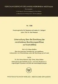 Untersuchung über die Einwirkung der verschiedenen Bewitterungseinflüsse auf Anstrichfilme - Karl Hamann