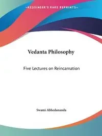 Vedanta Philosophy - Abhedananda Swami