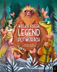 Wielka księga legend o potworach - Tea Orsi