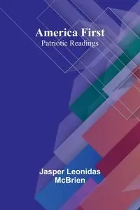 America First - Jasper Leonidas McBrien