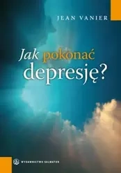 Jak pokonać depresję - Jean Venier - Jean Venier