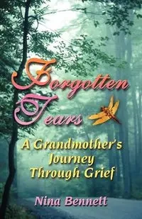 Forgotten Tears - Bennett Nina