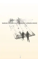Wersety jerozolimskie - MARIA GRZEŚCZAK