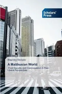 A Malthusian World - Georgiev Blagovest
