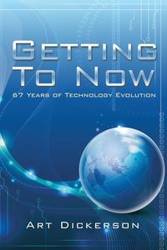Getting To Now - Art Dickerson