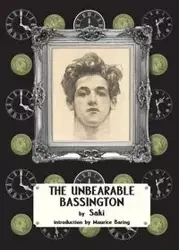 The Unbearable Bassington - Saki,