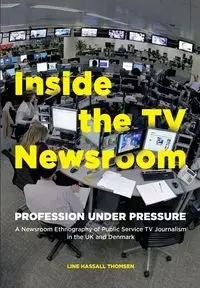 Inside the TV Newsroom - Thomsen Line Hassall