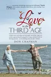 Love in the Third Age - Don Chapman