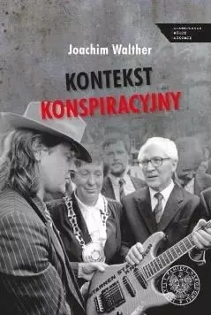 Kontekst konspiracyjny. Literatura a służba.. - Joachim Walther