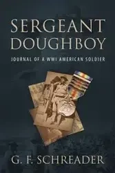 Sergeant Doughboy - Schreader G. F.