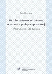 Bezpieczeństwo zdrowotne w nauce o polityce społ. - Paweł Grzywna