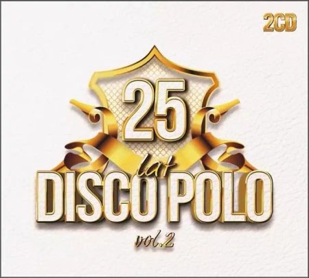 25 lat Disco Polo vol.2 (2CD) - praca zbiorowa