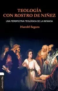 Teología con rostro de niñez - Harold Segura