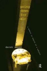Going Down for Air - Derek Sayer