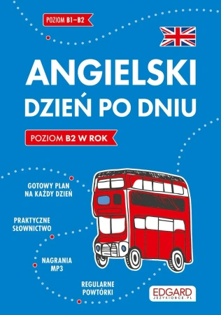 Angielski Dzień po dniu - Sylwia Filipczuk-Rosińska, Kevin Hadley, Joanna W