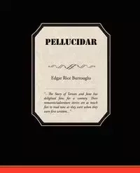 Pellucidar - Edgar Burroughs Rice