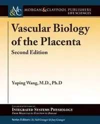 Vascular Biology of the Placenta - Wang Yuping