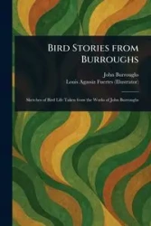 Bird Stories From Burroughs - John Burroughs
