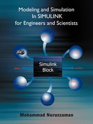 Modeling and Simulation in Simulink for Engineers and Scientists - Mohammad Nuruzzaman