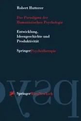 Das Paradigma Der Humanistischen Psychologie - Robert Hutterer