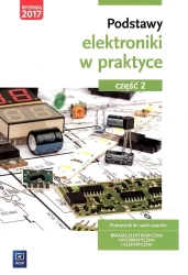 Podstawy elektroniki w praktyce cz.2 WSiP - Anna Tąpolska