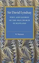 Sir David Lyndsay - Murison W.