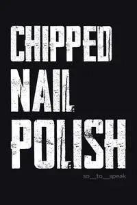 Chipped Nail Polish - so_to_speak